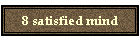 8 satisfied mind